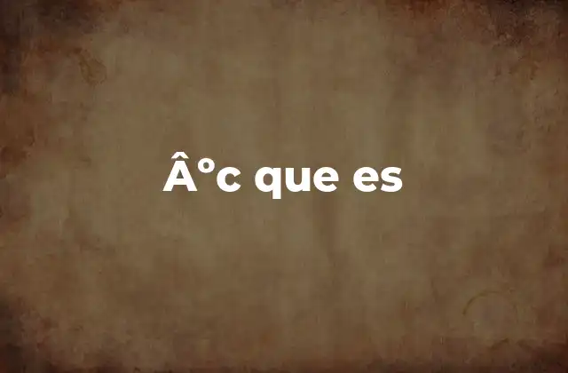 Âºc que es