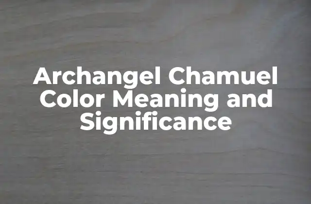 The Meaning of Pink in Archangel Chamuel's Color