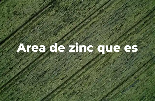 El zinc en la industria y su importancia en espacios dedicados a su uso