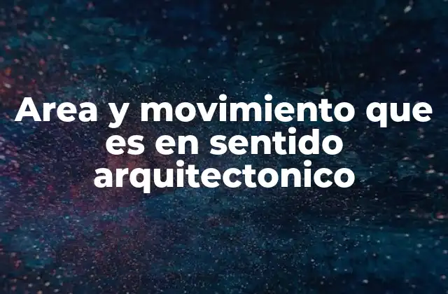 La relación entre el espacio y la percepción visual