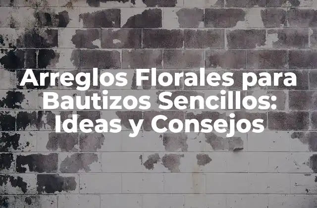 Arreglos Florales para Bautizos Sencillos: Ideas y Consejos 2 ¿Cuál es el Significado de los Arreglos Florales en un Bautizo?