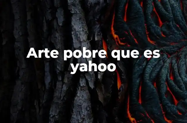 Arte Pobre que es Yahoo