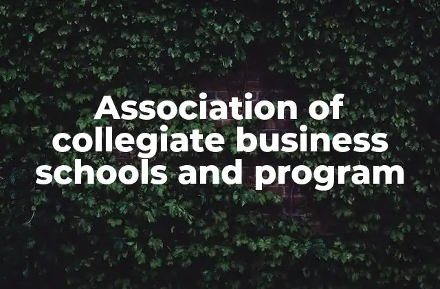 Association Of Collegiate Business Schools And Program