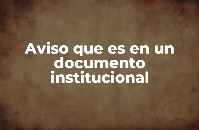 Aviso que es en un Documento Institucional