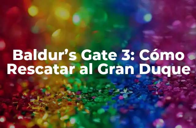 ¿Quién es el Gran Duque y por qué es Tan Importante?