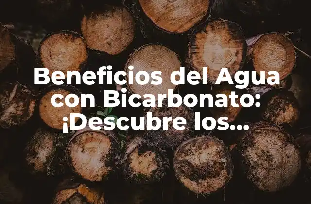 Beneficios Del Agua con Bicarbonato: ¡descubre los Poderosos Efectos en Tu Salud! 2 ¿Qué es el Bicarbonato de Sodio y Cómo Funciona?