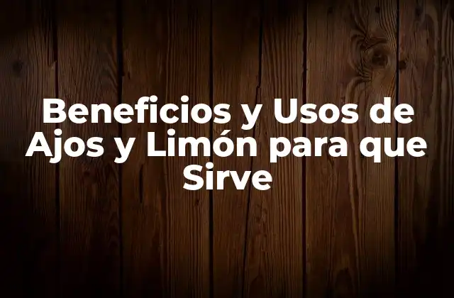Propiedades Medicinales del Ajo