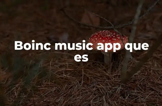 Boinc Music App que es