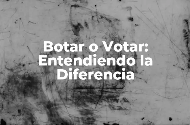 ¿Qué es Botar?