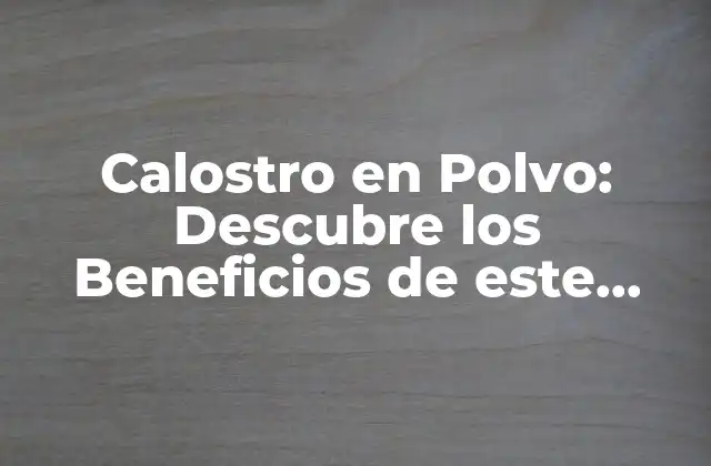 Calostro en Polvo: Descubre los Beneficios de Este Suplemento Natural