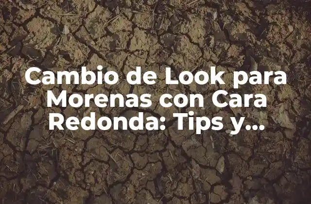 Cambio de Look para Morenas con Cara Redonda: Tips y Consejos 2 Identificar tu Tipo de Piel