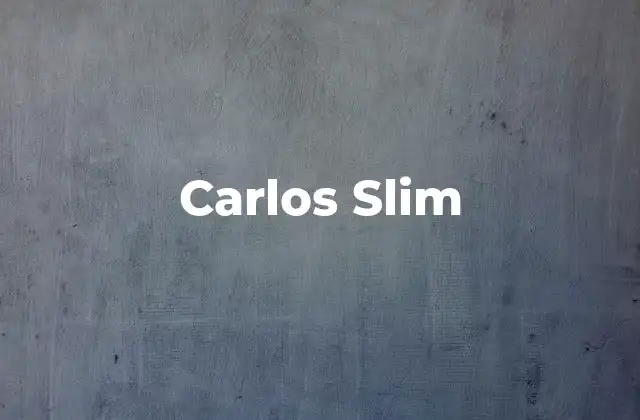 Carlos Slim