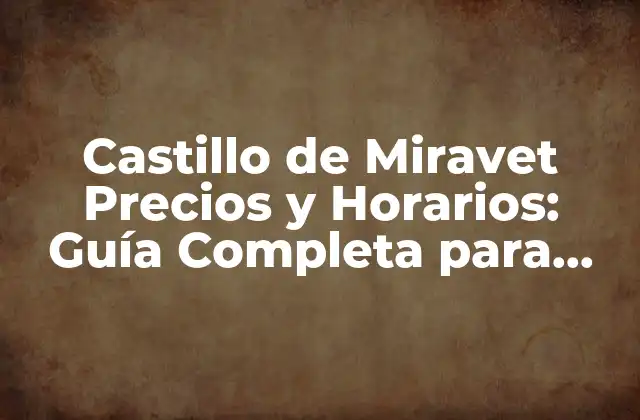 La Historia del Castillo de Miravet
