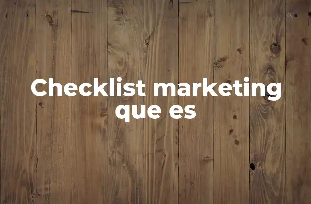 Checklist Marketing que es