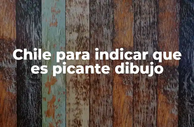 La importancia del dibujo de chile en la comunicación visual en la industria alimentaria