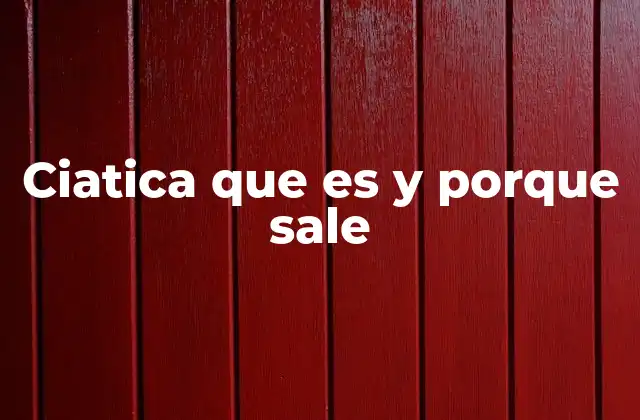 Causas comunes de la compresión del nervio ciático