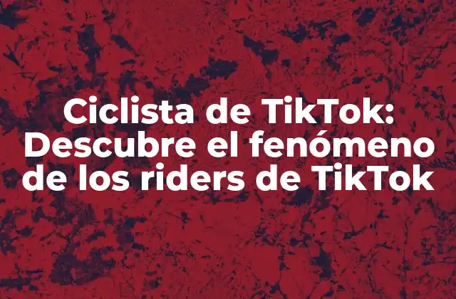 ¿Quiénes son los Ciclistas de TikTok?