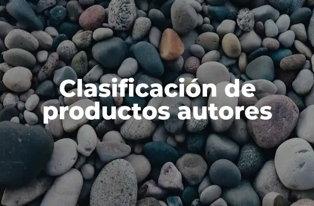 Clasificación de Productos Autores