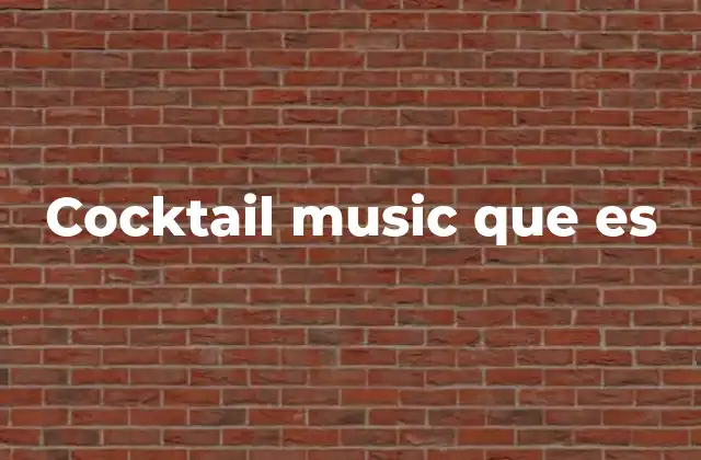 Cocktail Music que es
