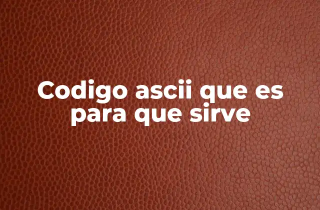Cómo funciona la representación de caracteres en el sistema ASCII
