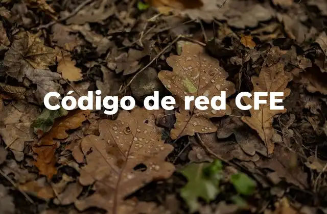 Código de Red Cfe