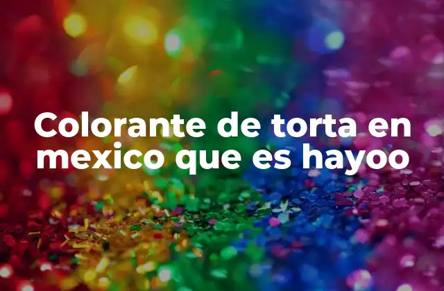 Los secretos detrás de los colores en las tortas mexicanas