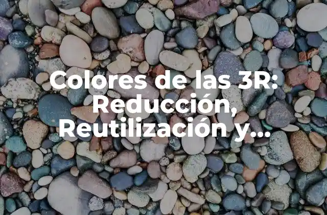 El Significado de los Colores de las 3R