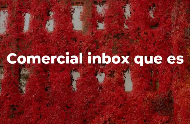 La importancia del inbox en la prospección comercial