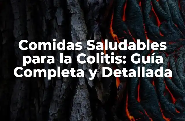 Comidas Saludables para la Colitis: Guía Completa y Detallada 2 ¿Cuáles son los Alimentos que Debo Evitar con Colitis?