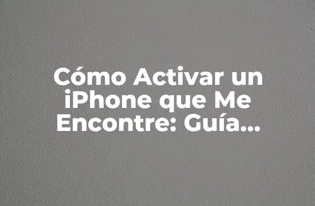 Comprobar el Estado de Activación del iPhone