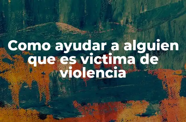 Entendiendo la importancia del apoyo emocional en situaciones de violencia