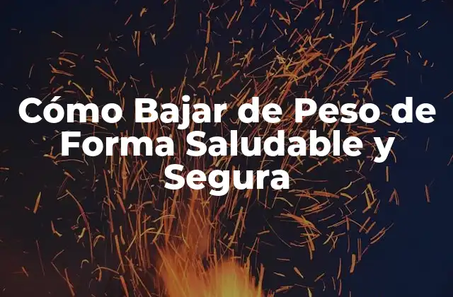 ¿Cuál es la Mejor Dieta para Bajar de Peso?