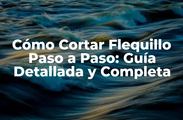 Cómo Cortar Flequillo Paso a Paso: Guía Detallada y Completa