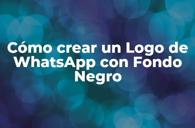 Cómo Crear un Logo de Whatsapp con Fondo Negro