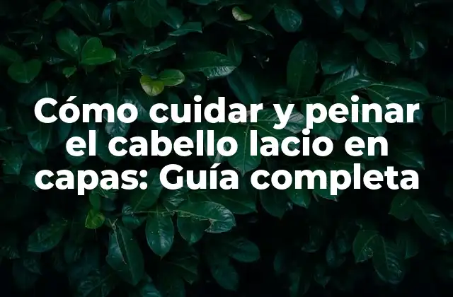 Ventajas del cabello lacio en capas