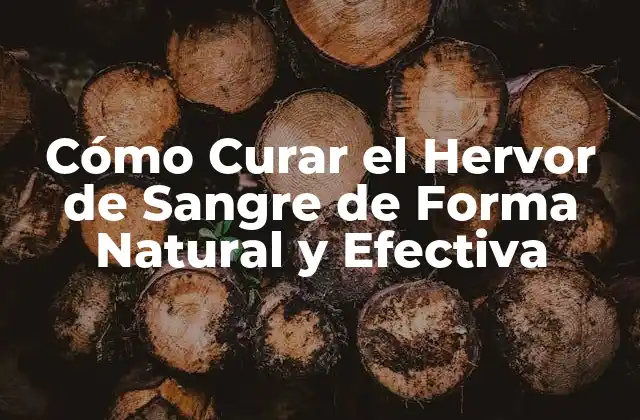 Causas del Hervor de Sangre