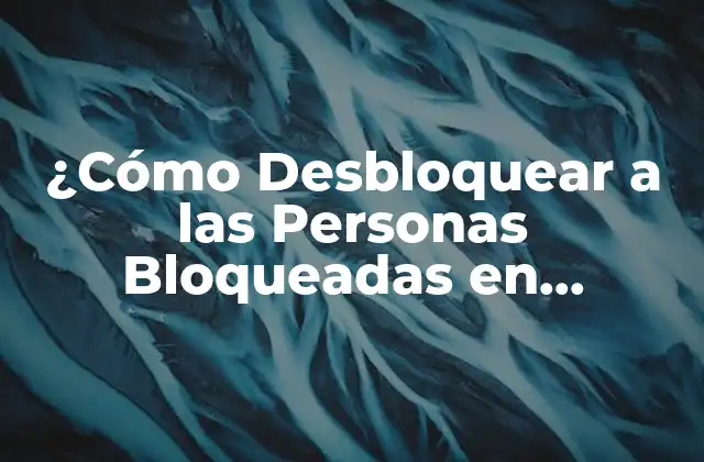 ¿cómo Desbloquear a las Personas Bloqueadas en Facebook? 2 ¿Por qué las Personas son Bloqueadas en Facebook?