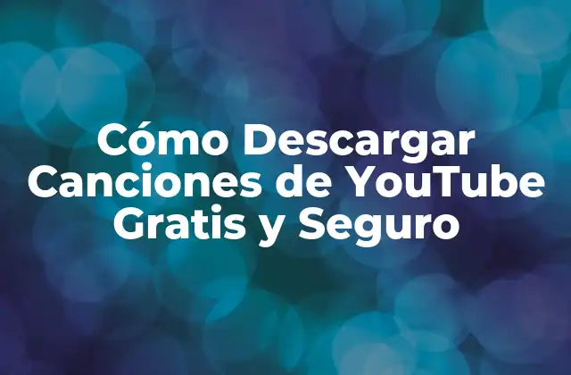¿Por qué descargar canciones de YouTube es tan popular?