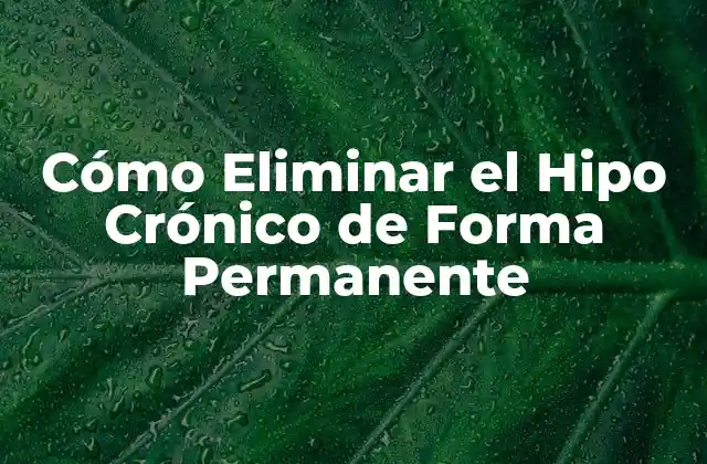 Cómo Eliminar el Hipo Crónico de Forma Permanente