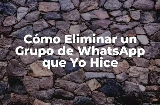 Cómo Eliminar un Grupo de Whatsapp que Yo Hice 2 ¿Por qué querrías eliminar un grupo de WhatsApp?