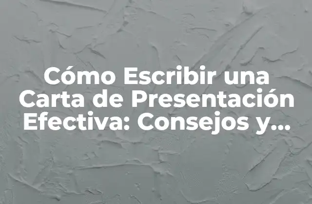¿Cuál es el Propósito de la Carta de Presentación?