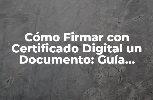 ¿Qué es un Certificado Digital?