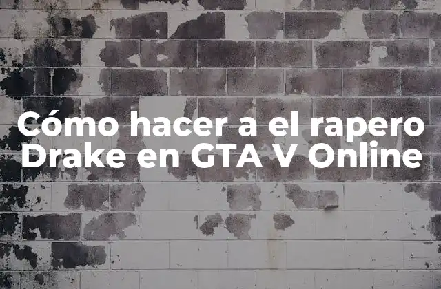 Cómo Hacer a el Rapero Drake en Gta V Online