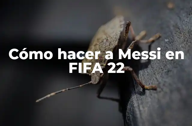 ¿Qué es Messi en FIFA 22?