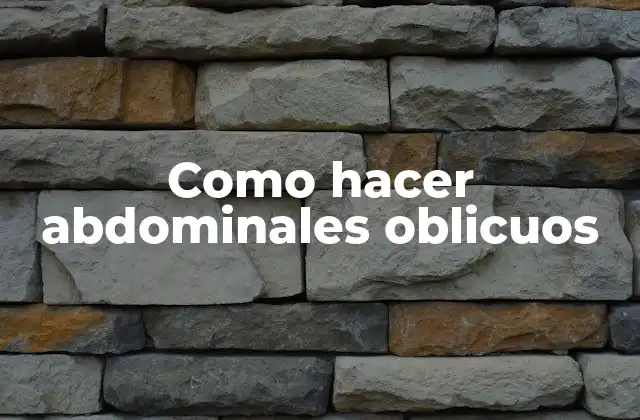 Como Hacer Abdominales Oblicuos