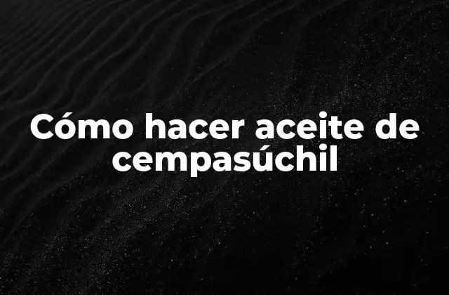 Cómo Hacer Aceite de Cempasúchil