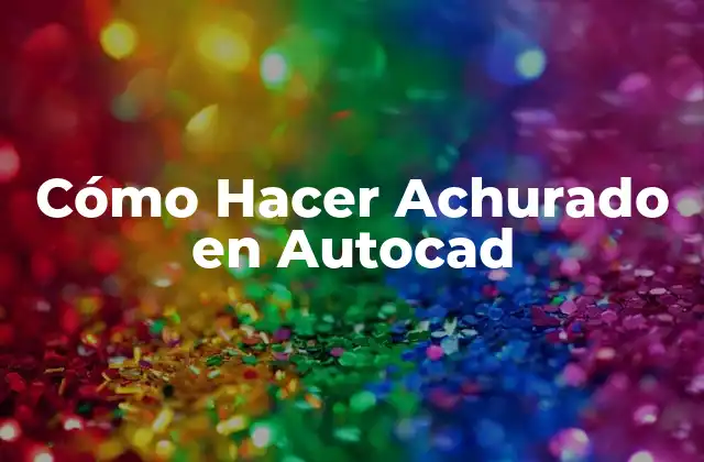 Cómo Hacer Achurado en Autocad