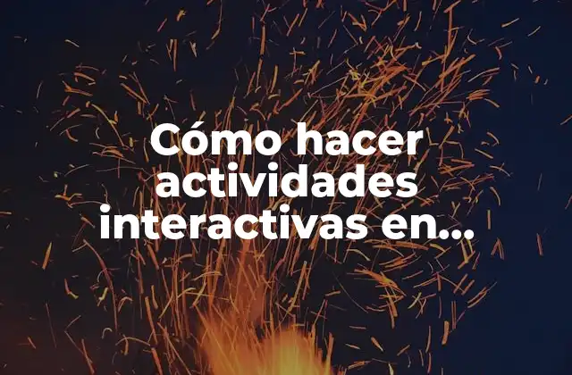 Cómo Hacer Actividades Interactivas en Powerpoint