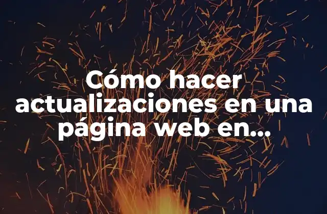 Cómo Hacer Actualizaciones en una Página Web en WordPress