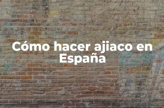 Cómo Hacer Ajiaco en España